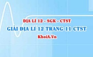 Giải Địa lí 12 trang 11 Chân trời Sáng tạo